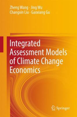 Integrated Assessment Models of Climate Change ... 9811039437 Book Cover