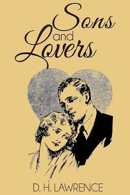 Sons and Lovers 1499595565 Book Cover
