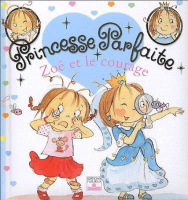 Zoé et le courage, tome 1. n°1: n°1 [French] 2215083719 Book Cover