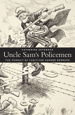 Uncle Sam's Policemen 0674736923 Book Cover