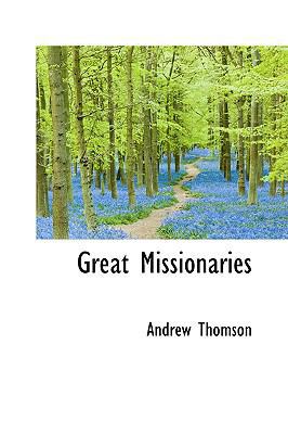 Great Missionaries 1103689487 Book Cover