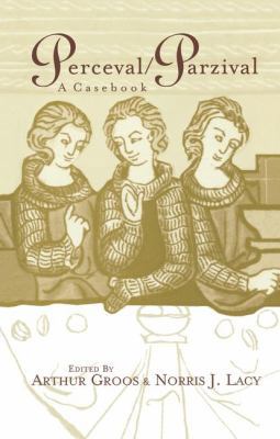 Perceval/Parzival: A Casebook 1138978167 Book Cover