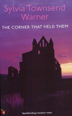 The Corner That Held Them (Virago Modern Classics) 086068878X Book Cover