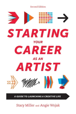 Starting Your Career as an Artist: A Guide to L... 1621534790 Book Cover