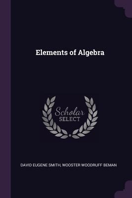 Elements of Algebra 1377431509 Book Cover