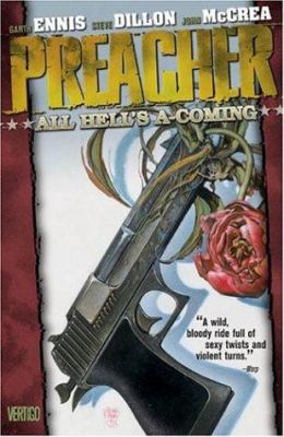 Preacher VOL 08: All Hell's A-Coming (Dc Comics... 1563896176 Book Cover