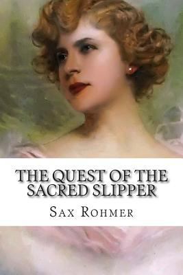 The Quest of the Sacred Slipper 1502497204 Book Cover