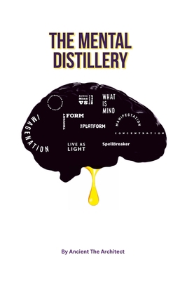 The Mental Distillery B0CB23LG9R Book Cover