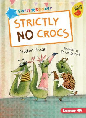 Strictly No Crocs 1541546180 Book Cover
