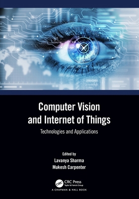 Computer Vision and Internet of Things: Technol... 1032154403 Book Cover