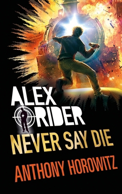 NEVER SAY DIE 1406377058 Book Cover