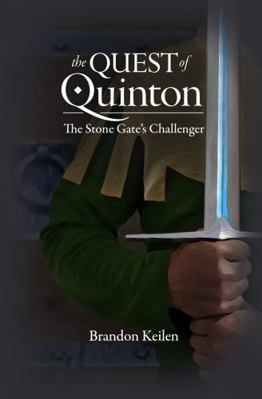 Hardcover The Quest of Quinton : The Stone Gate's Challenger Book