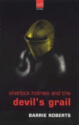 SHERLOCK HOLMES AND DEVILS GRAIL 0749004703 Book Cover