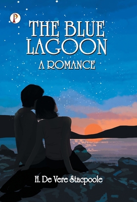 The Blue Lagoon: A Romance B0F1KQNX6G Book Cover