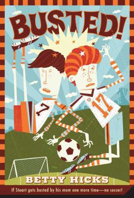Busted! 0312380534 Book Cover