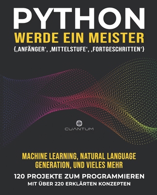 Python, werde ein Meister: 120 praxisnahe Pytho... [German] B0FJSJRSVV Book Cover