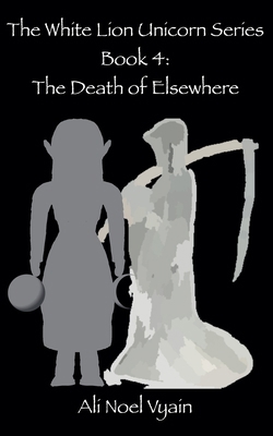 The Death of Elsewhere B0B1CP9FKX Book Cover