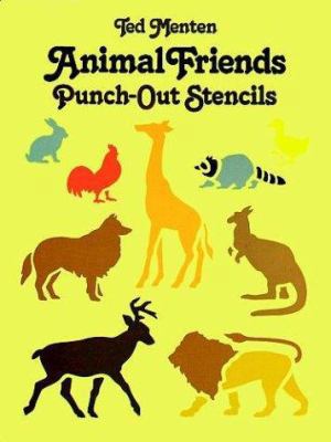 Animal Friends Punch-Out Stencils 0486249387 Book Cover