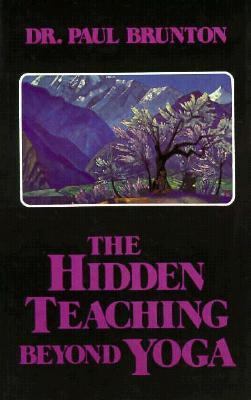 Hidden Teaching Beyond Yoga B000LZP07C Book Cover