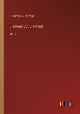Diamond Cut Diamond: Vol. 2 3385234638 Book Cover
