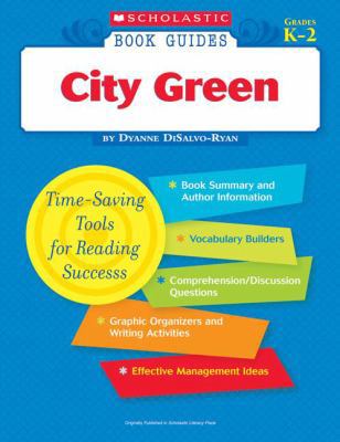 Scholastic Book Guides: City Green 0439571340 Book Cover