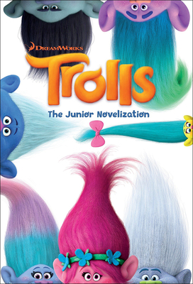 Trolls: The Junior Novelization 0606393552 Book Cover