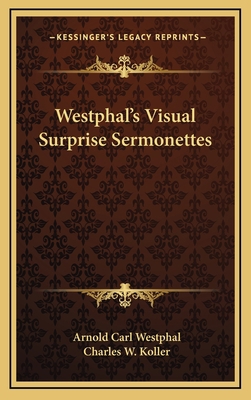Westphal's Visual Surprise Sermonettes 1168870690 Book Cover