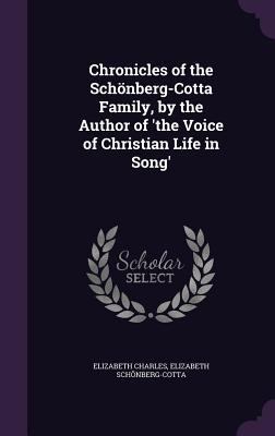 Chronicles of the Schönberg-Cotta Family, by th... 1357166834 Book Cover