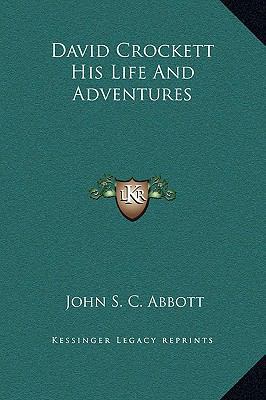 David Crockett His Life And Adventures 1169276954 Book Cover