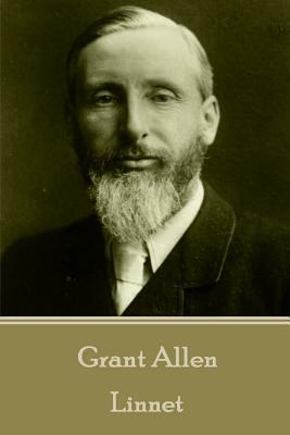 Grant Allen - Linnet 1785433032 Book Cover