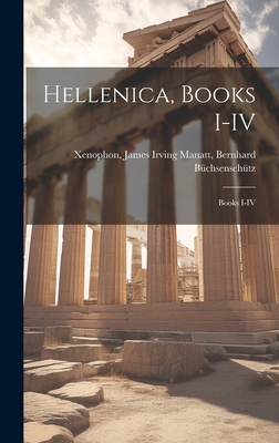 Hellenica, Books I-IV: Books I-IV 1020888679 Book Cover