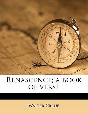 Renascence; A Book of Verse 117720424X Book Cover