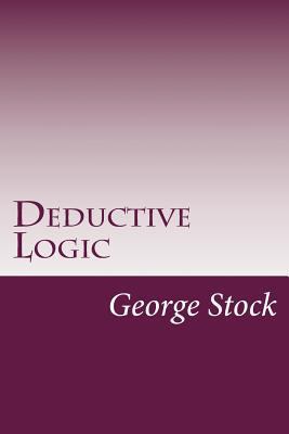 Deductive Logic 1499107064 Book Cover