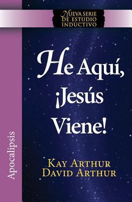 He Aqui, Jesus Viene! / Behold, Jesus Is Coming... [Spanish] 1621191672 Book Cover