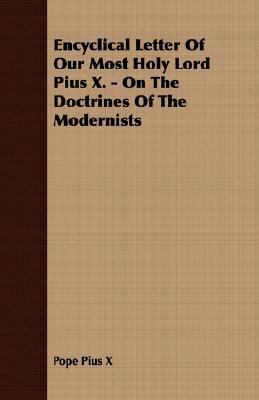 Encyclical Letter Of Our Most Holy Lord Pius X.... 1408602601 Book Cover