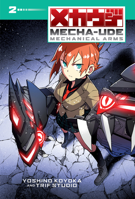 Mecha-Ude: Mechanical Arms (Volume 2): Volume 2 1546142592 Book Cover