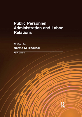 Public Personnel Administration and Labor Relat... 0765616807 Book Cover