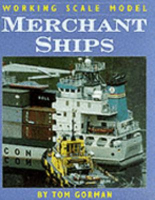 Working Scale Model Merchant Ships 1861760094 Book Cover