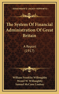 The System of Financial Administration of Great... 1165227533 Book Cover