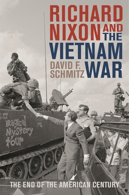 Richard Nixon and the Vietnam War: The End of t... 1442227095 Book Cover
