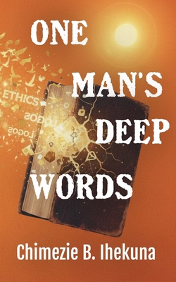 One Man's Deep Words B0GC3JT4XB Book Cover