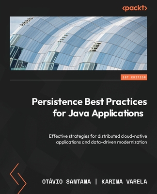 Persistence Best Practices for Java Application... 1837631271 Book Cover