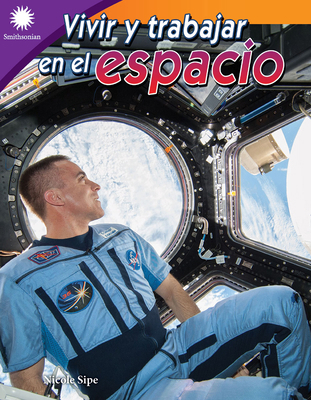 Vivir y trabajar en el espacio [Spanish] 1087644496 Book Cover