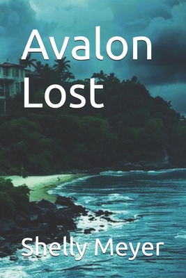 Avalon Lost B0G2L4Z3PG Book Cover