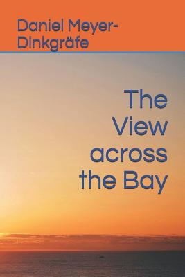 The View Across the Bay 1729028497 Book Cover