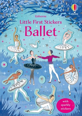 Little First Stickers Ballet 180507847X Book Cover