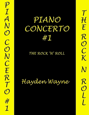 Piano Concerto #1: The Rock 'n' Roll 1502567997 Book Cover