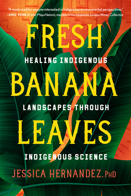 Fresh Banana Leaves: Healing Indigenous Landsca... 1623176050 Book Cover