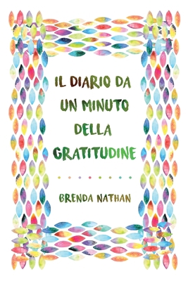 Il Diario Da Un Minuto Della Gratitudine [Italian] 1952358108 Book Cover