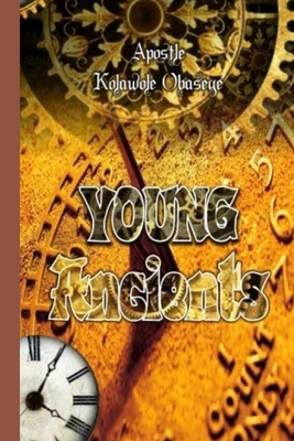 Young Ancient 1794782907 Book Cover